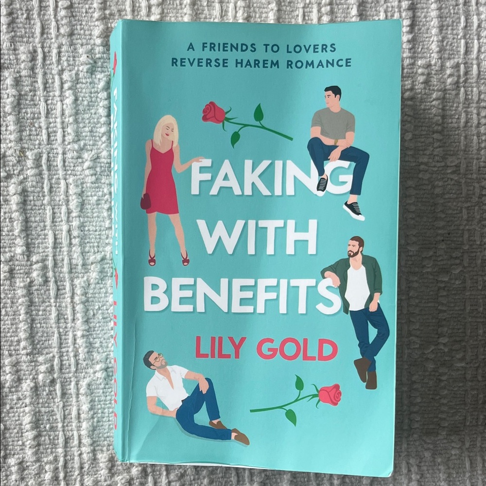 Faking With Benefits by Lily Gold